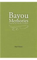 Bayou Memories