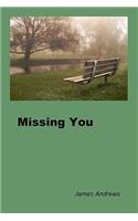 Missing You