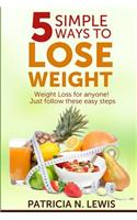 5 Simple Ways to Lose Weight