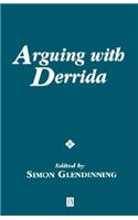 Arguing with Derrida