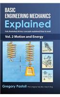 Basic Engineering Mechanics Explained, Volume 2