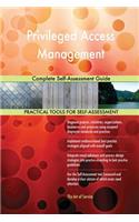 Privileged Access Management Complete Self-Assessment Guide