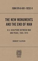 New Monuments and the End of Man