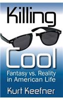 Killing Cool
