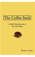 Coffee Snob