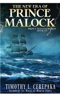 New Era of Prince Malock