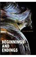 Beginnings and Endings