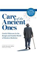 Care of the Ancient Ones