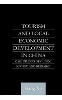 Tourism and Local Development in China