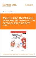 Ross En Wilson Anatomie En Fysiologie in Gezondheid En Ziekte - Elsevier eBook on Vitalsource (Retail Access Card)