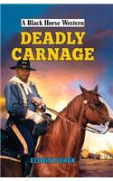 Deadly Carnage