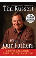 Wisdom Of Our Fathers