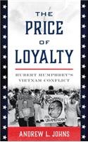 The Price of Loyalty