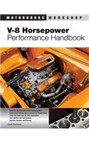 V-8 Horsepower Performance Handbook