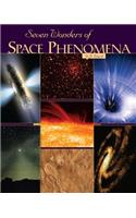Seven Wonders of Space Phenomena: (Seven Wonders)