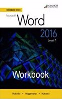 Benchmark Series: Microsoft® Word 2016 Levels 1 and 2