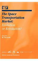 Space Transportation Market: Evolution or Revolution?