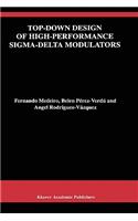 Top-Down Design of High-Performance Sigma-Delta Modulators