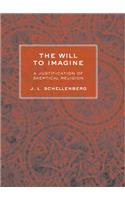 The Will to Imagine