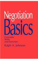 Negotiation Basics: Concepts, Skills, and Exercises