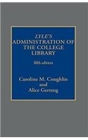Lyle's Administration of the College Library