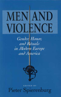 Men Violence: Gender, Honor, and Rituals in Modern Eur