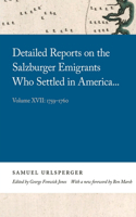 Detailed Reports on the Salzburger Emigrants Who Settled in America...