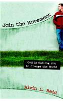 Join the Movement – God Is Calling You to Change the World