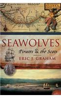 Seawolves: Pirates and the Scots