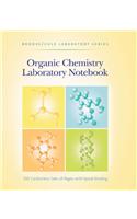 Organic Chemistry Laboratory Notebook