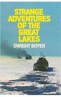Strange Adventures of the Great Lakes