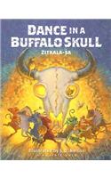 Dance in a Buffalo Skull
