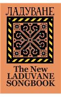The New Laduvane Songbook