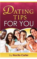 Dating Tips for You