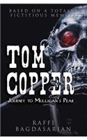 Tom Copper: Journey to Mulligan's Peak