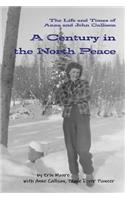 Century in the North Peace