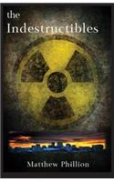 The Indestructibles