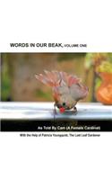 Words In Our Beak, Volume One