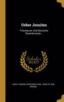 Ueber Jesuiten