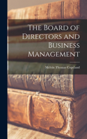 Board of Directors and Business Management