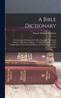 A Bible Dictionary