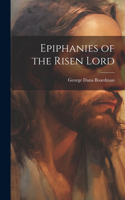 Epiphanies of the Risen Lord