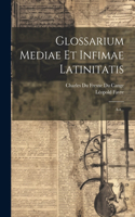 Glossarium Mediae Et Infimae Latinitatis