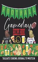 Football Gameday Recipe Book, Tailgate Cooking Journal to Write In: Blank Tailgate Recipe Book - Blank Cookbook - Blank Recipe Book - Tailgating Recipe Book