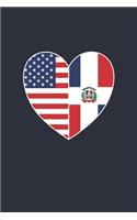 American Dominican Flag Notebook - USA Dominican Republic Journal - Dominican Republic Fourth of July Gift: Medium College-Ruled Journey Diary, 110 page, Lined, 6x9 (15.2 x 22.9 cm)