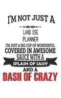 I'm Not Just A Land Use Planner