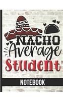 Nacho Average Student - Notebook