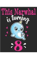 This Narwhal Is Turning 8