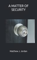 A Matter of Security