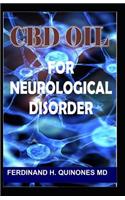 CBD Oil for Neurological Disorder